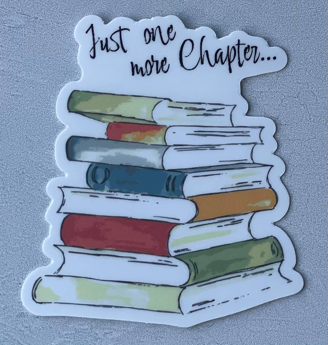 Just One More Chapter Book Sticker