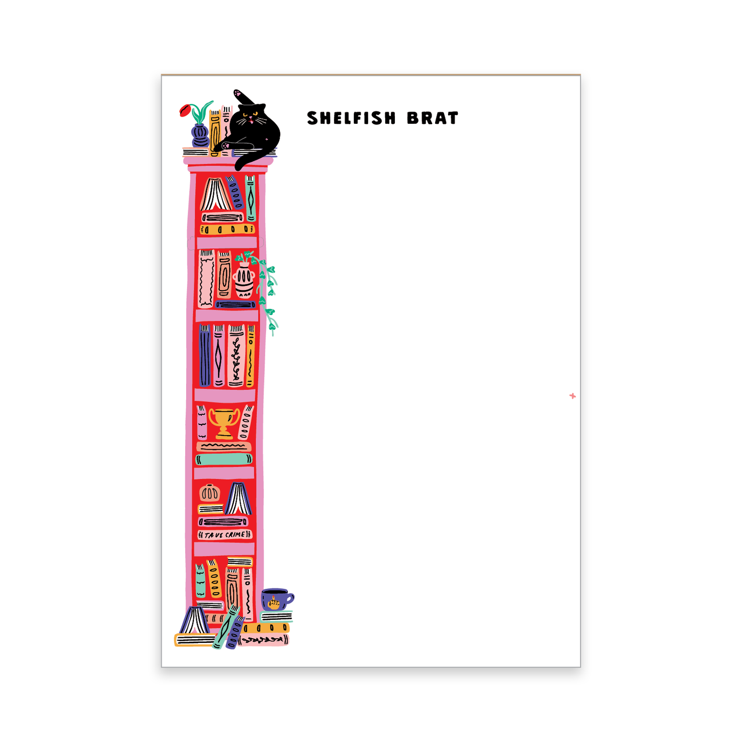 Last chance! Shelfish Brat Cat Notepad