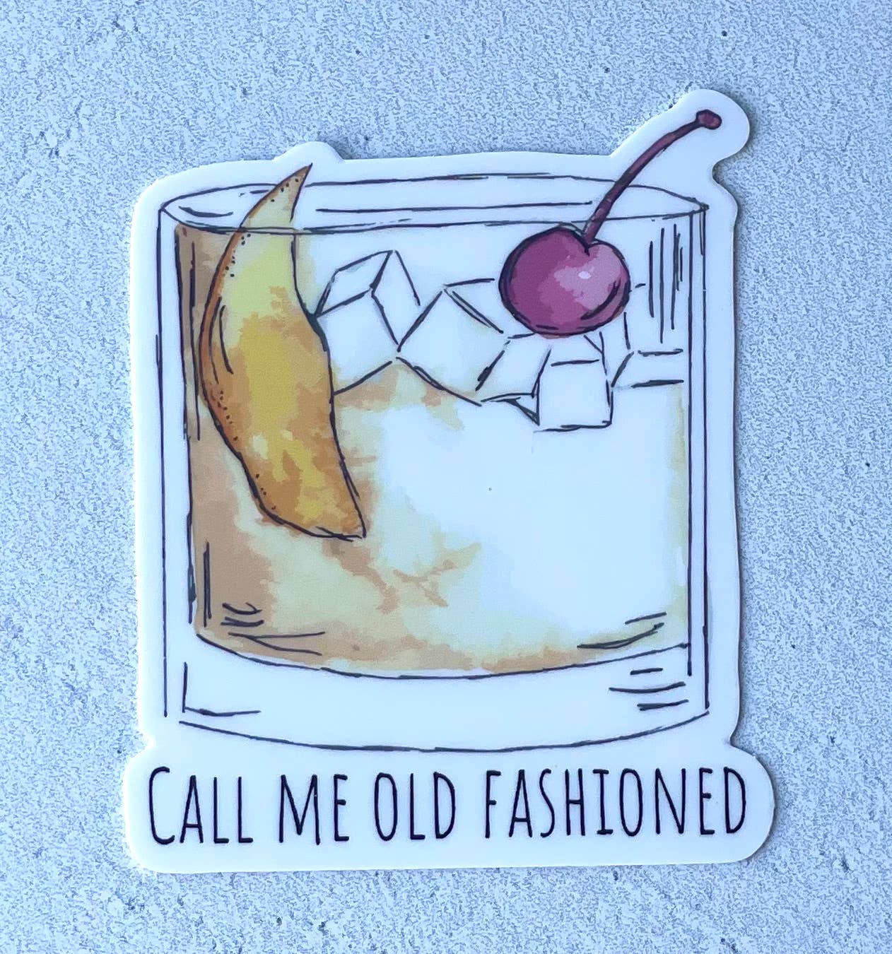 Call me Old Fashion Sticker