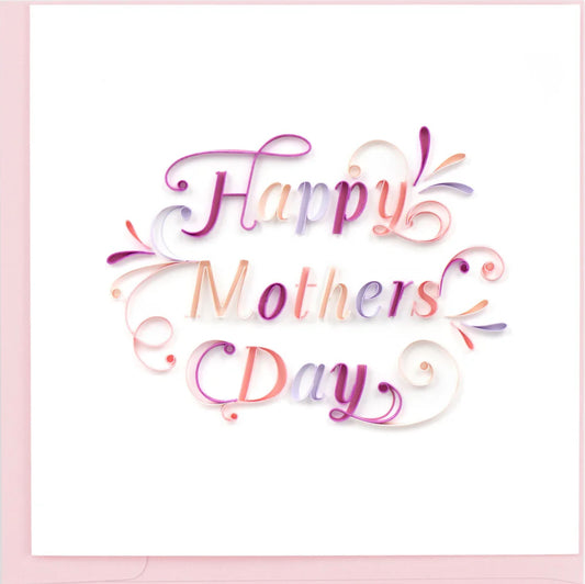Quilled Happy Mother's Day Greeting Card