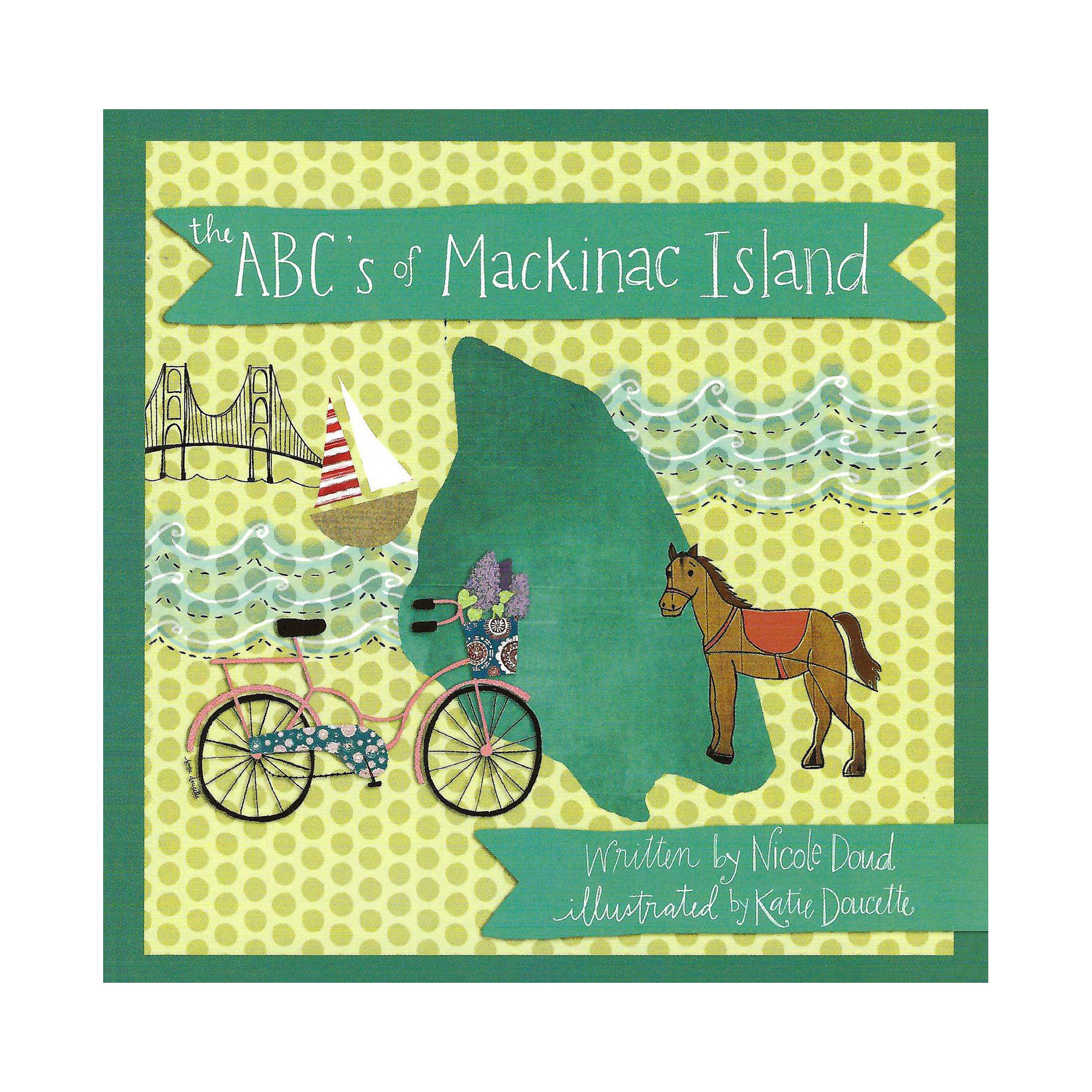 The ABC's of Mackinac Island children's board book