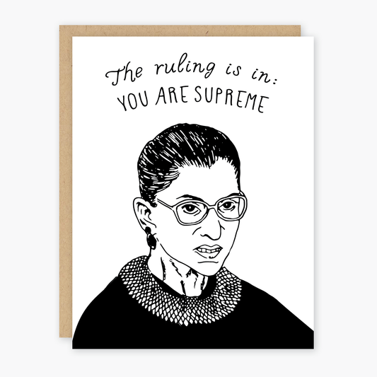 Ruth Bader Ginsburg You Are Supreme Card