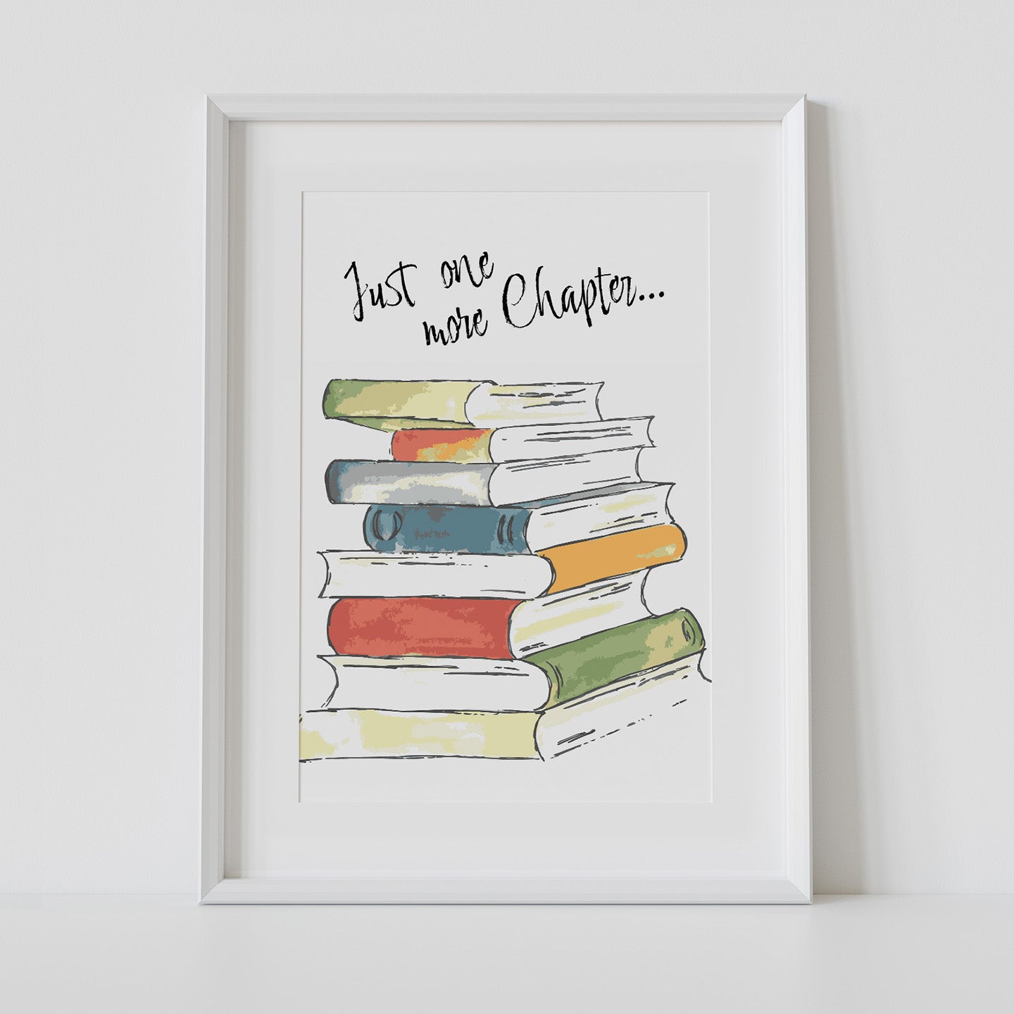 Just One More Chapter - Art Print