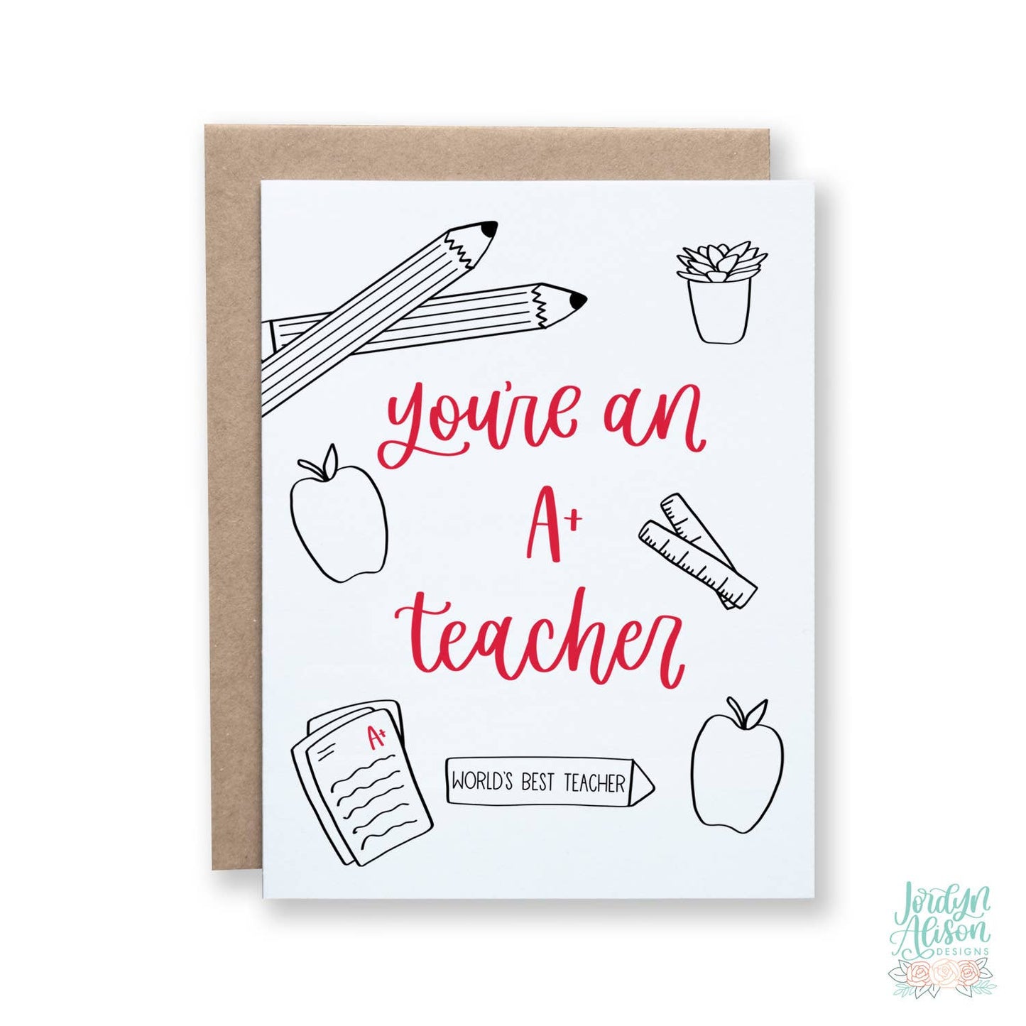 You're An A+ Teacher, Encouragement Friendship Card