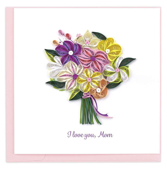 Quilled I Love You Mom Bouquet Card